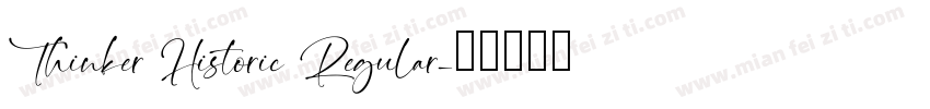 Thinker Historic Regular字体转换